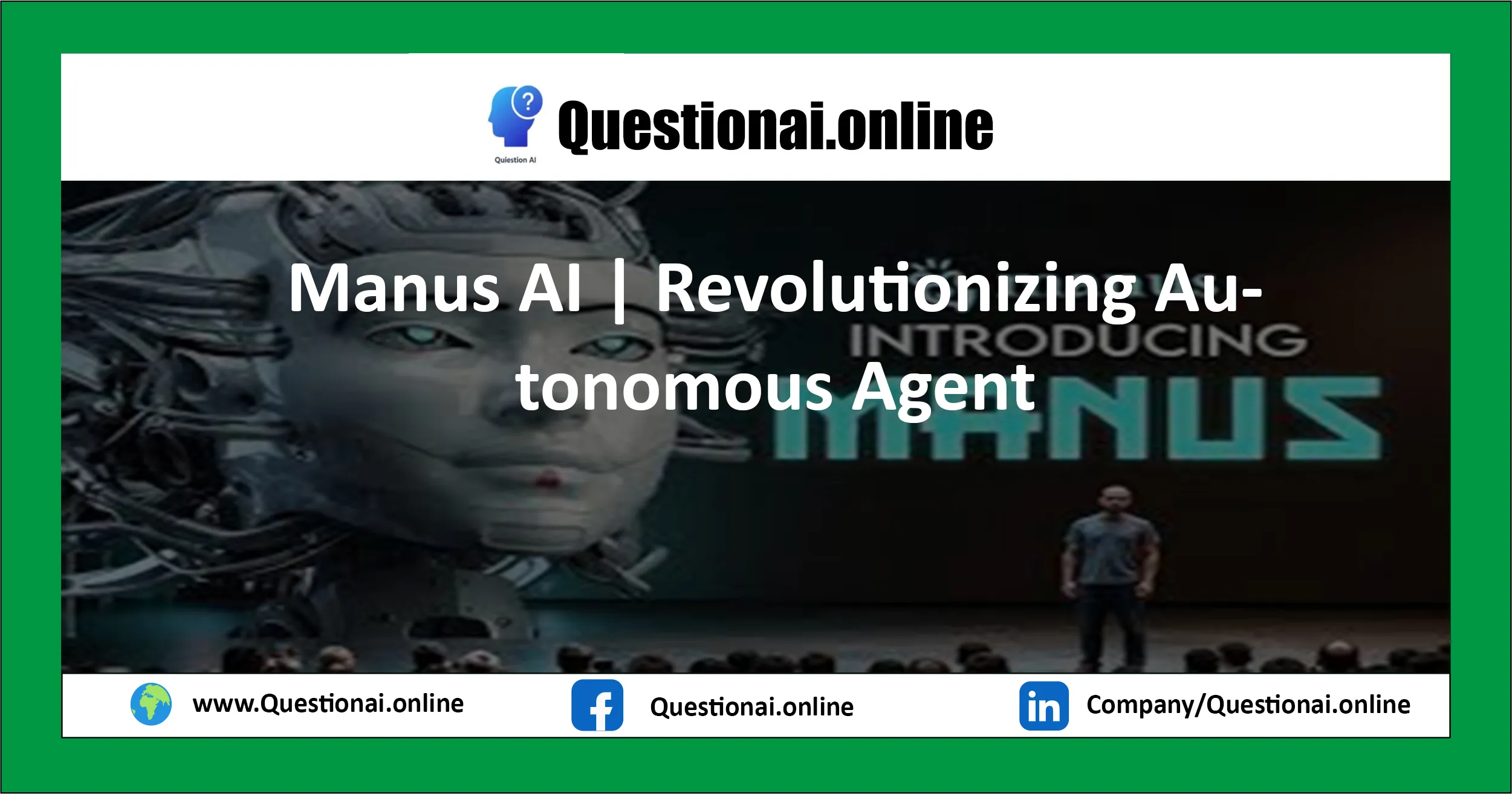 Manus AI | Revolutionizing Autonomous Agent