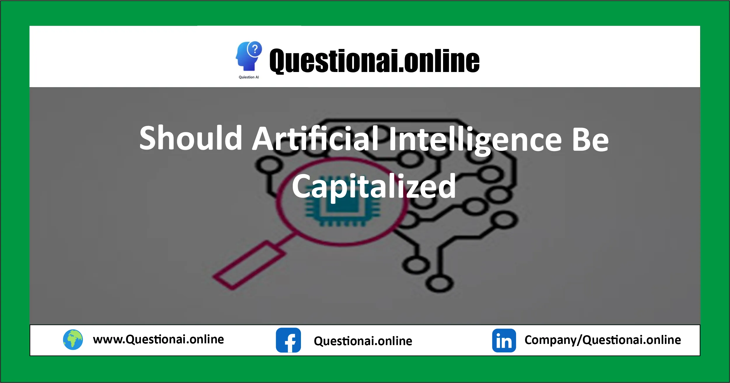 Should Artificial Intelligence Be Capitalized?